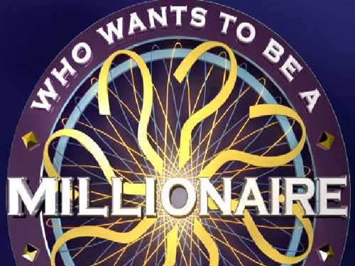 Who Wants to be a Millionaire